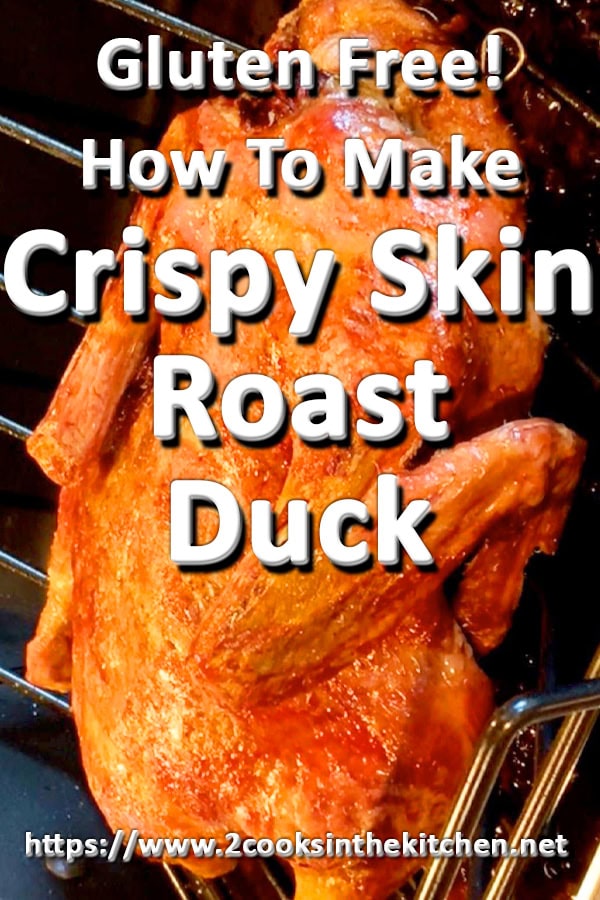 How To Make Crispy Skin Roast Duck Cooks In The Kitchen