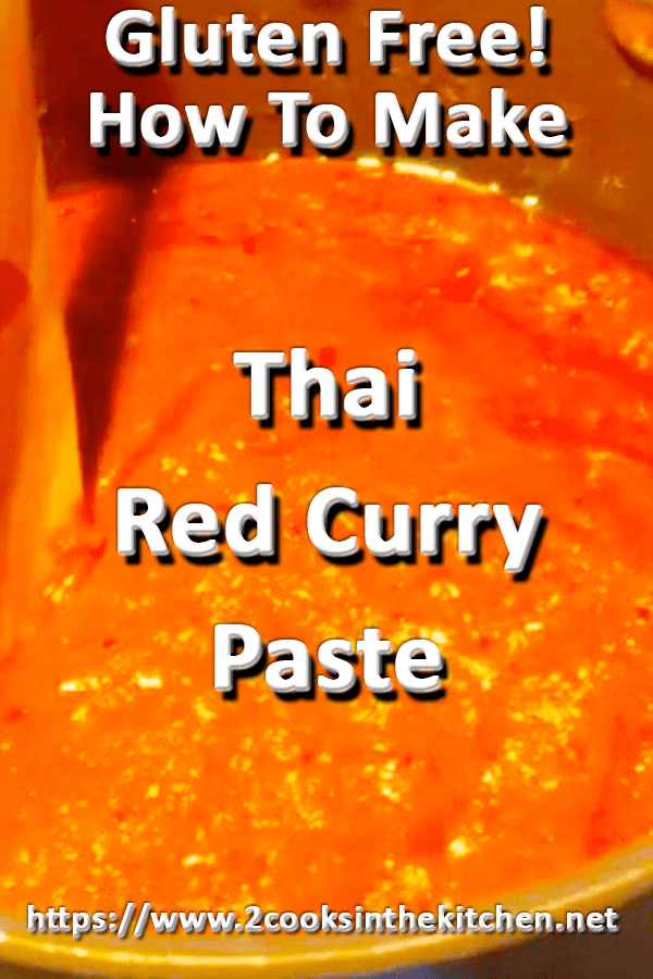 How To Make Thai Red Curry Paste - 2 Cooks in the Kitchen